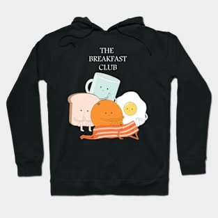 Breakfast Club Fan Hoodie